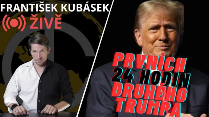 prvních 24 hodin druhého trumpa